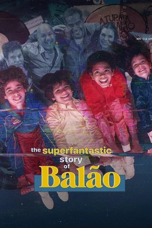 The Superfantastic Story of Balão (2023) poster
