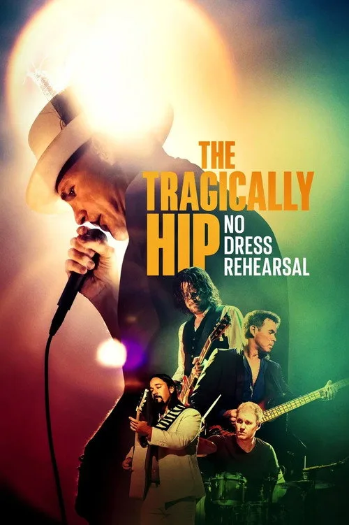 The Tragically Hip: No Dress Rehearsal (2024) poster