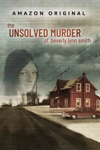 The Unsolved Murder of Beverly Lynn Smith (2022) poster