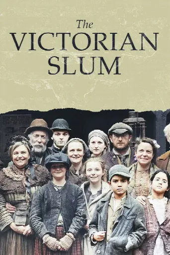 The Victorian Slum (2016) poster