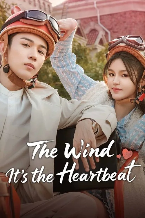 The Wind, It's the Heartbeat (2025) poster