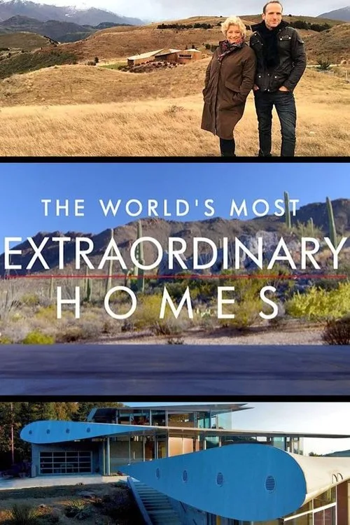 The World's Most Extraordinary Homes (2017) poster