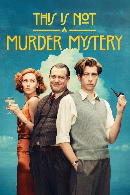 This is Not a Murder Mystery (2025) poster