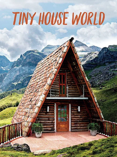 Watch Tiny House World (2015) online free - poster