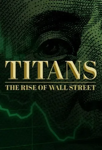 Titans: The Rise of Wall Street (2022) poster