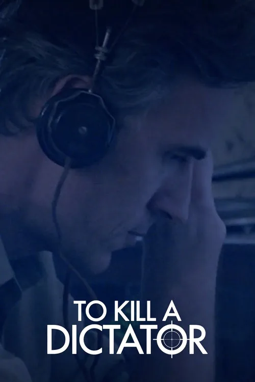 To Kill a Dictator (2024) poster