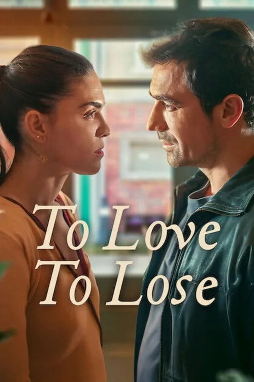 Watch To Love, To Lose (2026) online free - poster