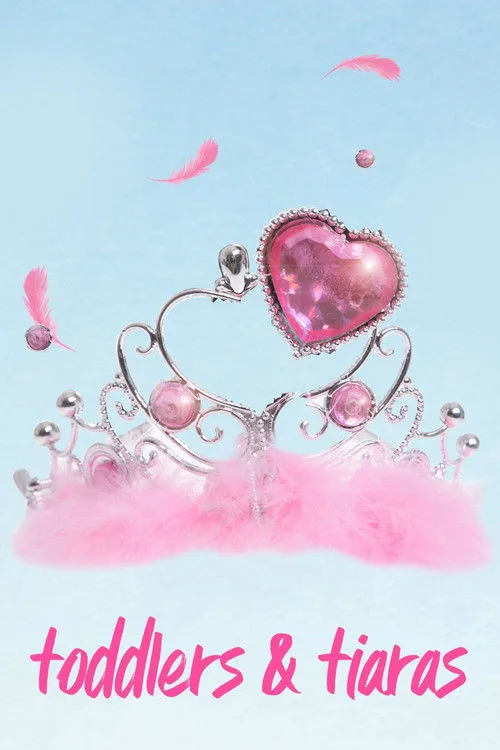Toddlers & Tiaras (2009) poster