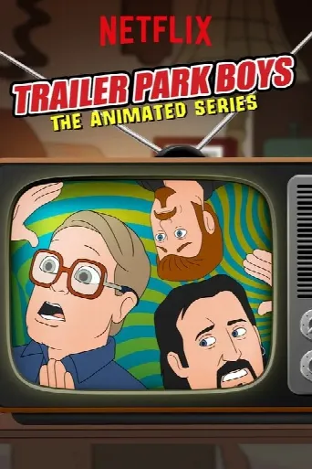 Trailer Park Boys: The Animated Series (2019) poster