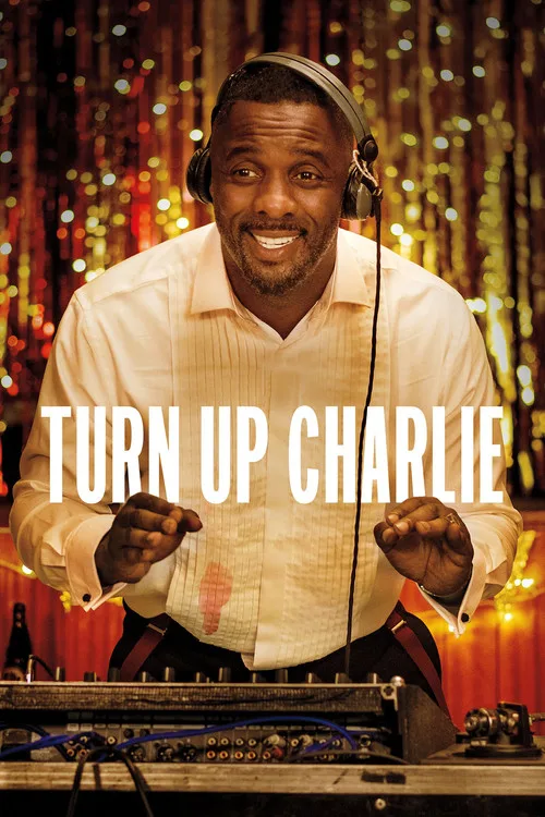Turn Up Charlie (2019) poster