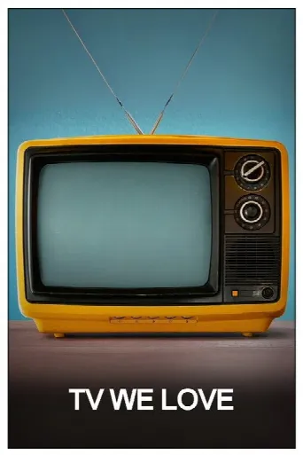 TV We Love (2025) poster