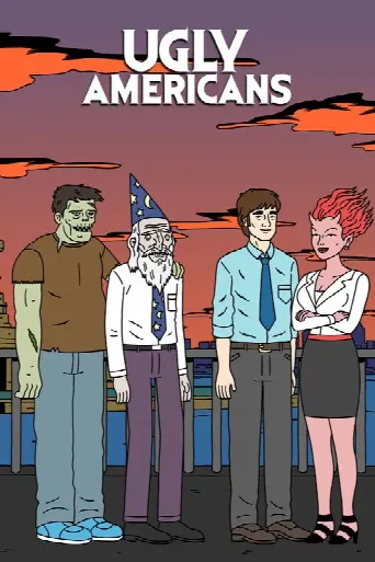 Ugly Americans (2010) poster