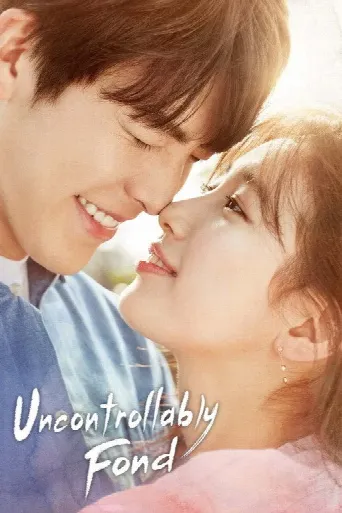 Uncontrollably Fond (2016) poster