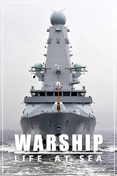 Warship: Life at Sea (2018) poster
