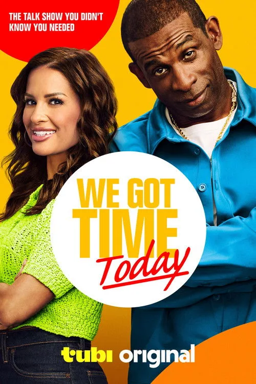 We Got Time Today (2024) poster