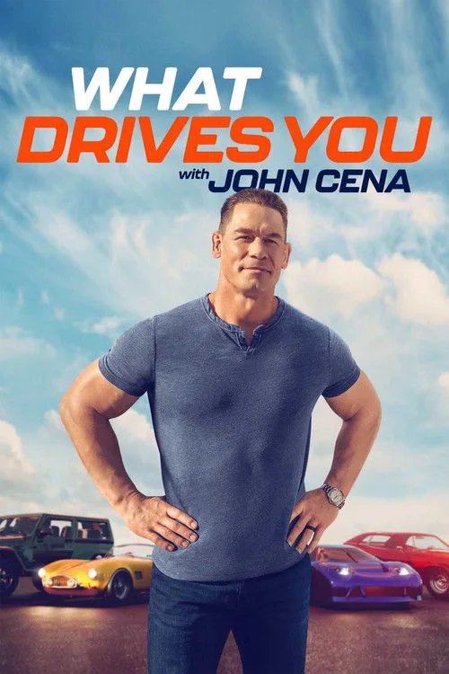 What Drives You with John Cena (2025) poster