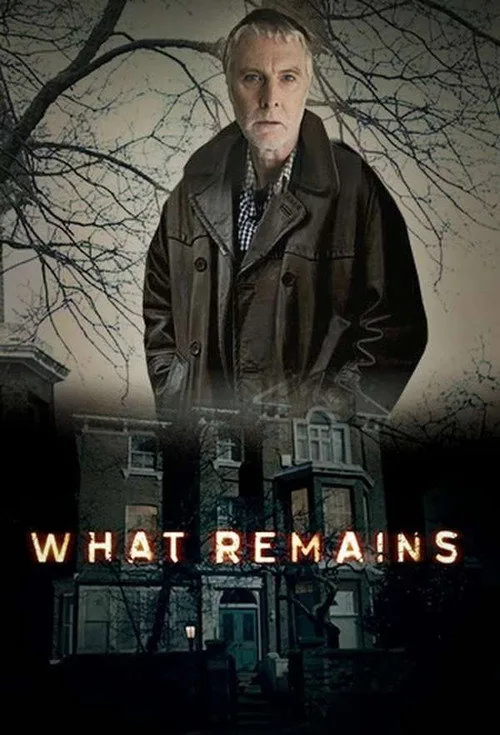 What Remains (2013) poster