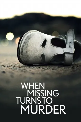 When Missing Turns to Murder (2019) poster