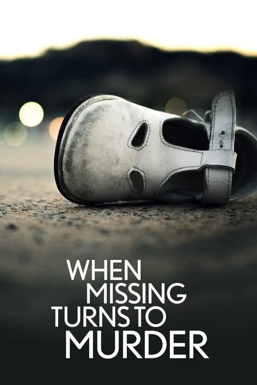 Watch When Missing Turns to Murder (2019) online free - poster