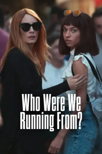 Who Were We Running From? (2023) poster
