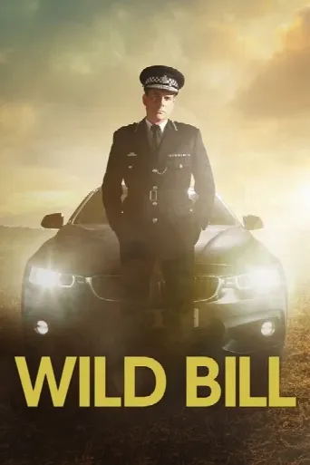Wild Bill (2019) poster