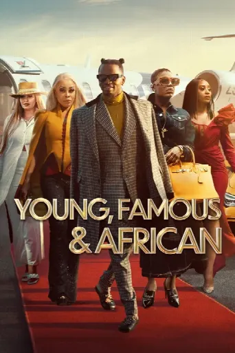 Young, Famous & African (2022) poster